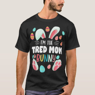 Camiseta Eu sou a mãe cansada, mãe coelhinha, a combinar co