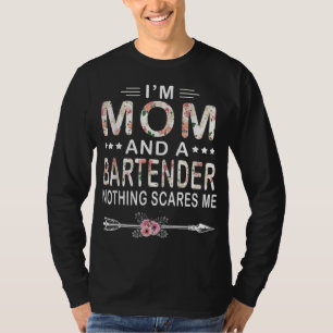 Camiseta Eu sou a mãe e o barman... nada me assusta.