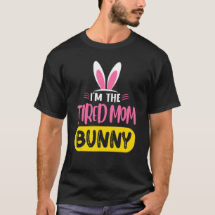 Camiseta Eu Sou a Mamãe Cansada Bunny Orelhas de Coelho Ovo
