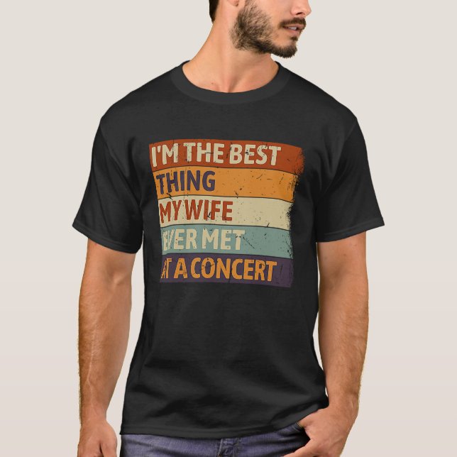 Camiseta Eu sou a melhor coisa que minha esposa já conheceu (Frente)