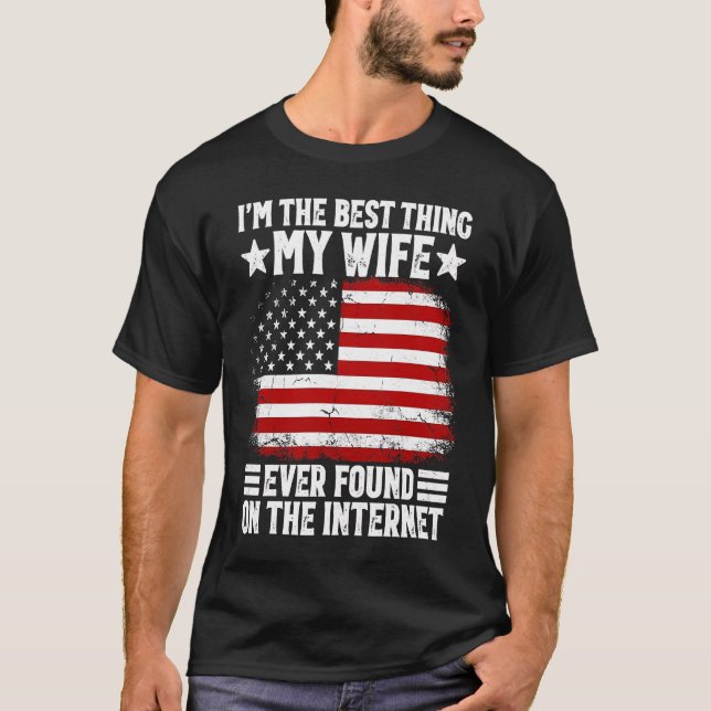Camiseta Eu sou a melhor coisa que minha esposa já encontro (Frente)