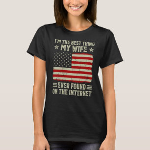 Camiseta Eu sou a melhor coisa que minha esposa já encontro