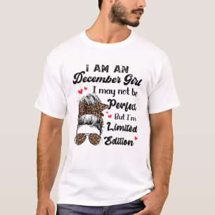 Camiseta Eu Sou A Menina De Dezembro Que Não É Perfeita, Ma
