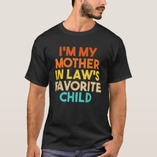 Camiseta Eu sou a minha mãe no sogro favorito da criança
