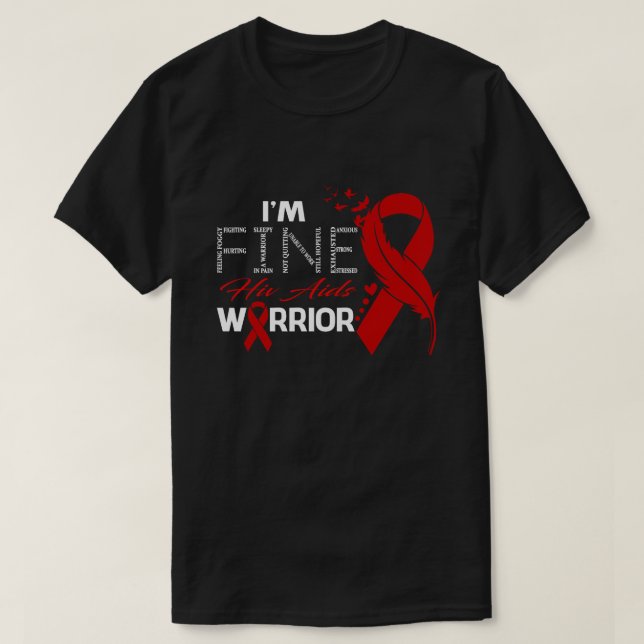 Camiseta Eu sou a Pena de Consciência do Guerreiro de Hiv A (Frente do Design)