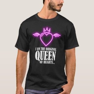 Camiseta Eu sou a rainha original dos corações 1