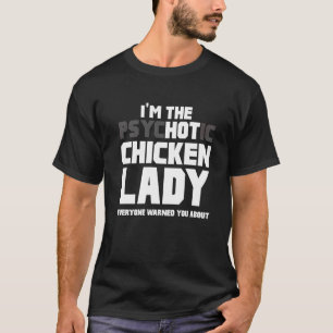 Camiseta Eu Sou A Senhora Do Frango Quente Psicótica Divert