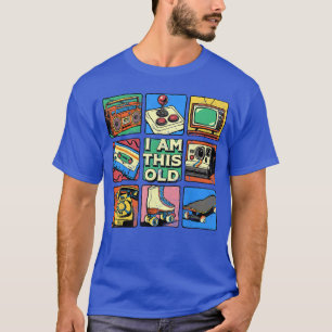 Camiseta Eu Sou a Sua Velha Nostalgia Retro Vintage dos Ano