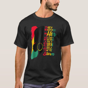 Camiseta Eu Sou A Tempestade História Negra Mês Rainha Mela