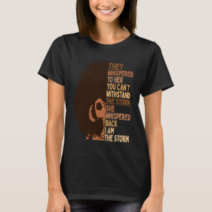 Camiseta Eu Sou A Tempestade Melanin Mulher Negra História
