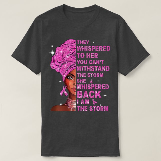 Camiseta Eu sou a tempestade Mulheres fortes guerreiros do  (Frente do Design)