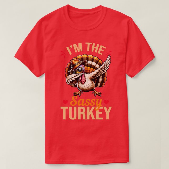 Camiseta Eu Sou A Turquia Sassy (Frente do Design)