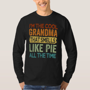 Camiseta Eu sou a vovó Legal que cheira a torta toda