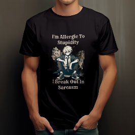 Camiseta Eu sou alérgico à estupidez que eu respiro em Sarc