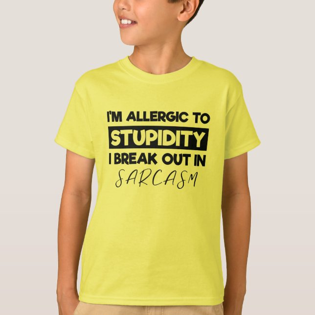 Camiseta Eu sou alérgico à estupidez que eu respiro em Sarc (Frente)