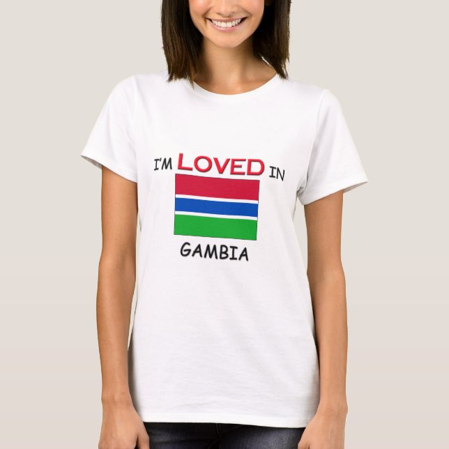 Camiseta Eu sou amado em GAMBIA (Frente)