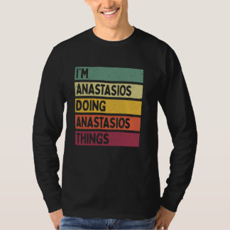 Camiseta Eu sou Anastasios fazendo Anastasios coisas engraç