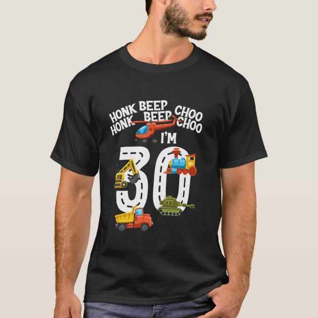 Camiseta Eu sou aniversário de 30 anos Legal Caminhões com  (Frente)
