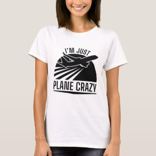 Camiseta Eu sou apenas o avião louco