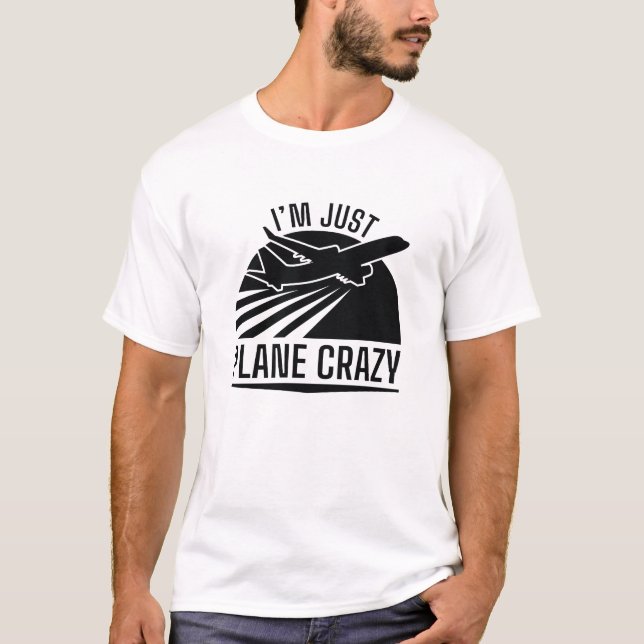 Camiseta Eu sou apenas o avião louco (Frente)