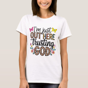 Camiseta Eu sou apenas o nosso Deus de confiança