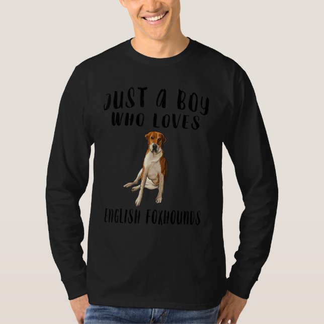 Camiseta Eu Sou Apenas Um Menino Que Ama O Cachorro Inglês  (Frente)