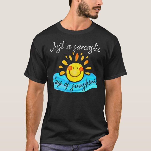 Camiseta Eu sou apenas um raio de sol sarcástico (Frente)