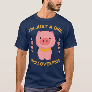 Camiseta Eu sou apenas uma garota que ama porcos, animais d