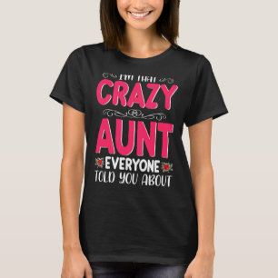 Camiseta Eu sou aquela tia louca que todos disseram sobre o