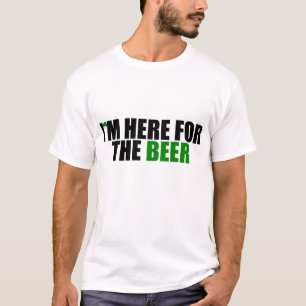 Camiseta Eu sou aqui para a cerveja