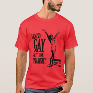 Camiseta Eu sou assim que gay que eu não posso pensar o