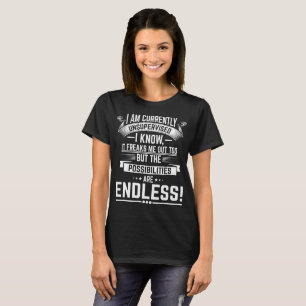 Camiseta Eu sou atualmente não supervisionado - sarcástic