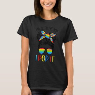 Camiseta Eu sou autista e eu estouro É uma garota de coque