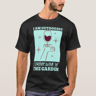 Camiseta Eu Sou Aventureiro Bebo Vinho No Jardim Vinho 1