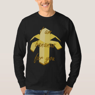 Camiseta Eu sou banana para você design de fruta engraçada