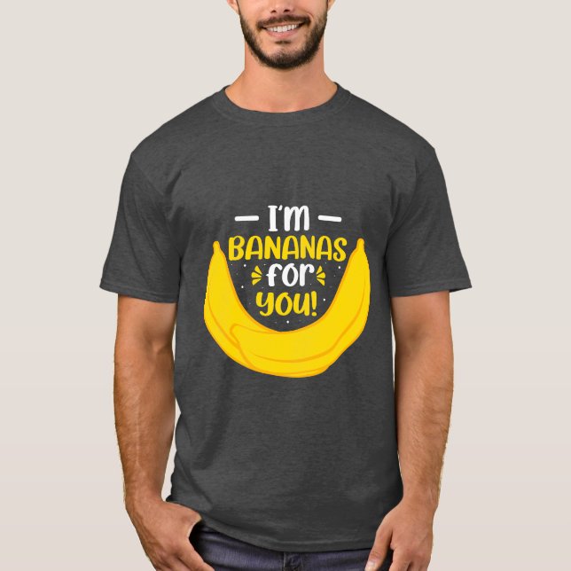 Camiseta Eu sou bananas para você (Frente)