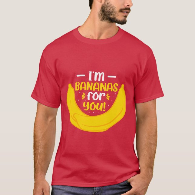 Camiseta Eu sou bananas para você (Frente)