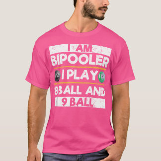 Camiseta Eu Sou Bipooler Eu Toco 8 Ball 9 Ball Engraçado Pi