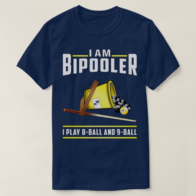 Camiseta Eu Sou Bipooler Eu Toco 8 Ball E 9 Ball (Frente do Design)