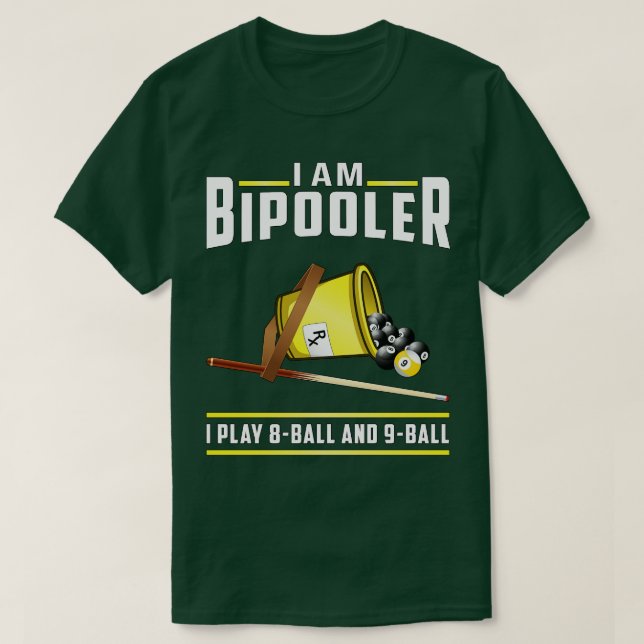 Camiseta Eu Sou Bipooler Eu Toco 8 Ball E 9 Ball (Frente do Design)