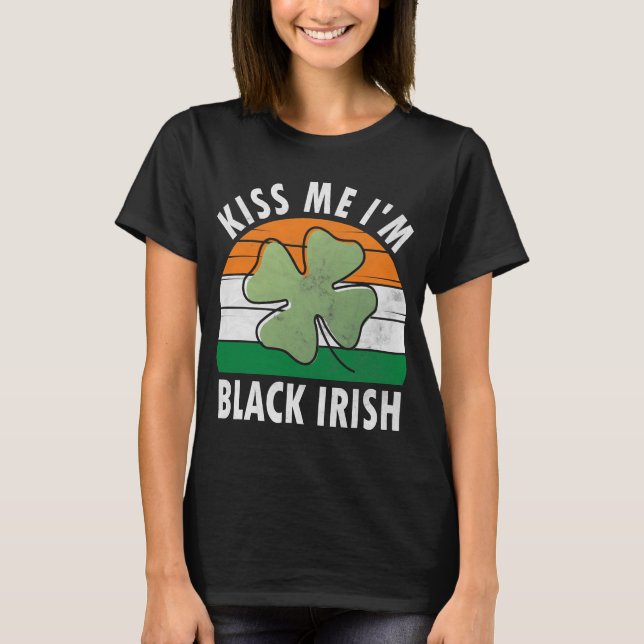 Camiseta Eu sou Black Irish Shirt Engraçado Dia de São Patr (Frente)