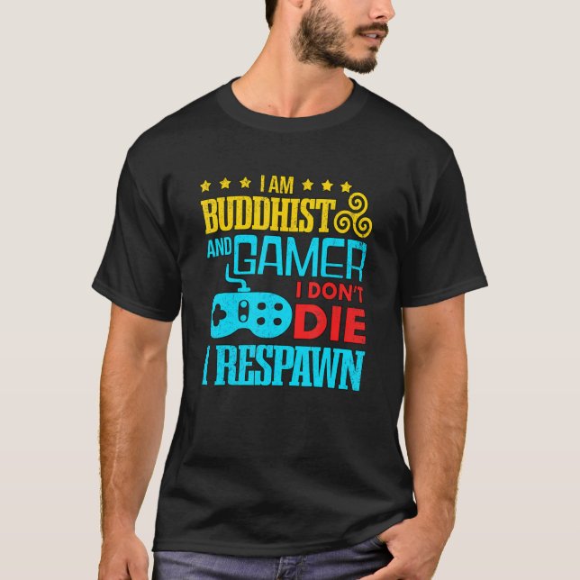 Camiseta Eu Sou Budista E Jogadora Eu Não Morro Eu Respiro  (Frente)