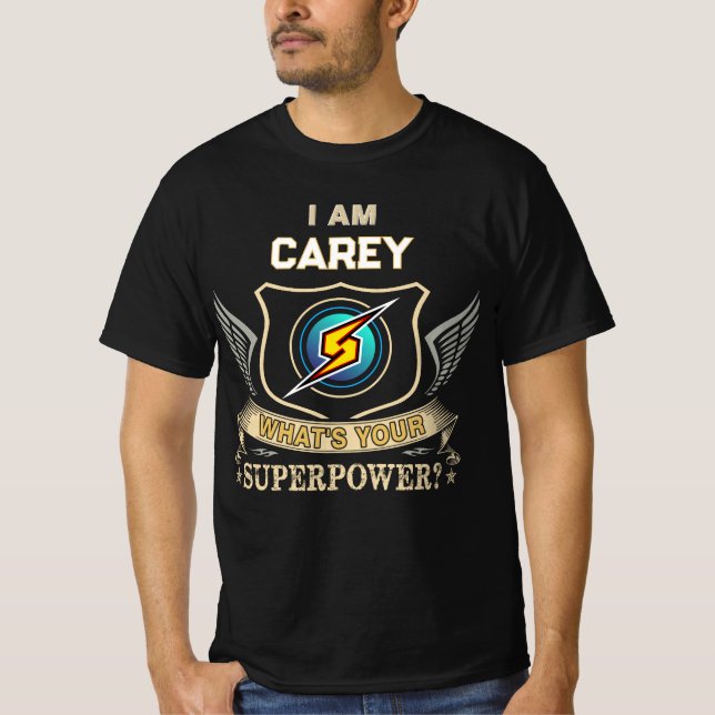 Camiseta Eu Sou CAREY Qual É Seu Superpoder (Frente)