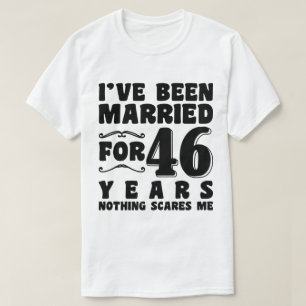 Camiseta Eu Sou Casada há 46 Anos Casamento Romântico