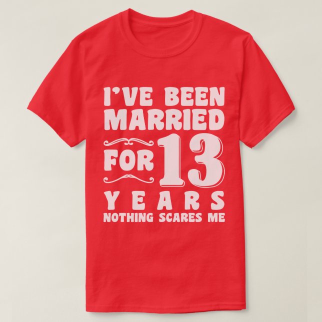 Camiseta Eu sou casado há 13 anos no aniversário de casamen (Frente do Design)