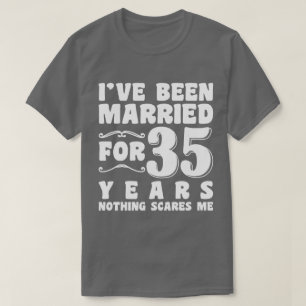 Camiseta Eu Sou Casado Há 35 Anos Marido Esposa Casal