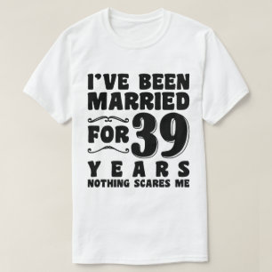 Camiseta Eu Sou Casado Há 39 Anos Marido Esposa Casal