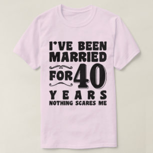 Camiseta Eu Sou Casado Há 40 Anos Casamento Romântico