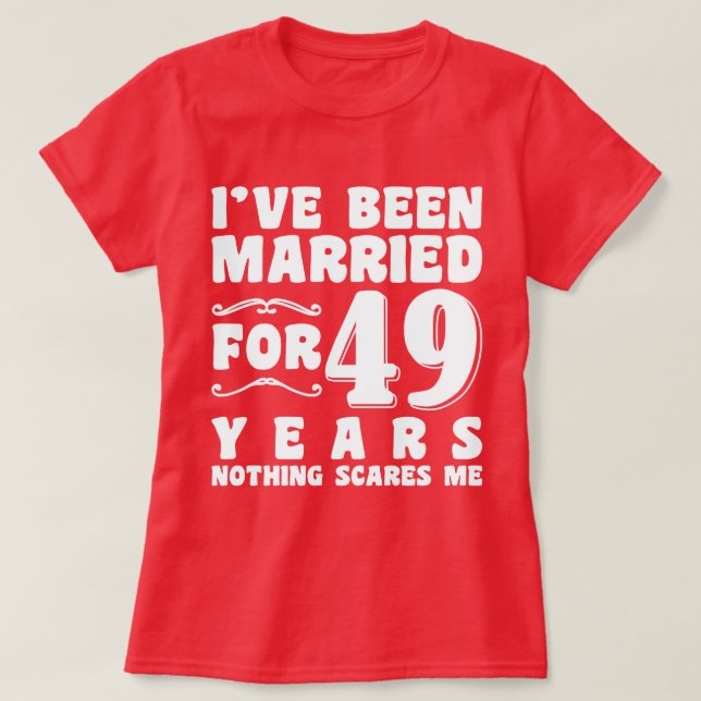 Camiseta Eu Sou Casado Há 49 Anos Casal Compatível (Frente do Design)