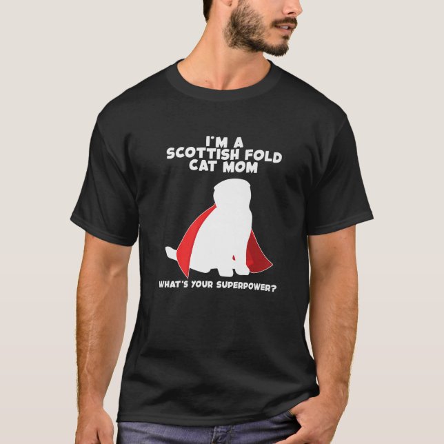 Camiseta Eu sou Cat Madre Mulher Superpotência Gato Escocês (Frente)